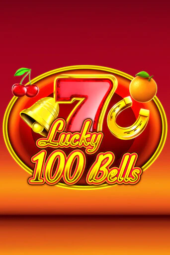Lucky 100 Bells ига на фантики | MaxBet без риска