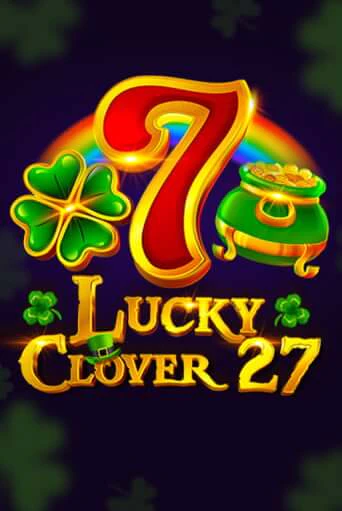 Lucky Clover 27 ига на фантики | MaxBet без риска
