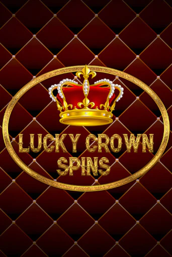 Lucky Crown Spins ига на фантики | MaxBet без риска