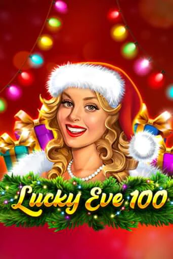 Lucky Eve 100 ига на фантики | MaxBet без риска