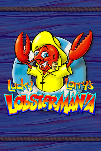 Lucky Larry's Lobstermania ига на фантики | MaxBet без риска