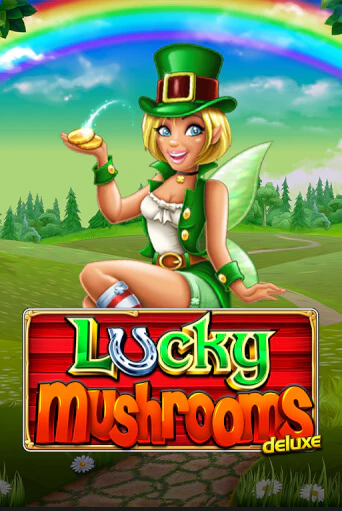Lucky Mushrooms Deluxe ига на фантики | MaxBet без риска