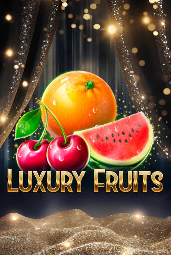 Luxury Fruits ига на фантики | MaxBet без риска