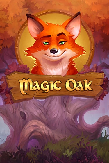Magic Oak ига на фантики | MaxBet без риска