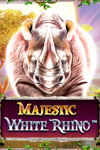 Majestic White Rhino ига на фантики | MaxBet без риска