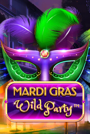 Mardi Gras Wild Party ига на фантики | MaxBet без риска