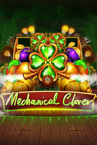 Mechanical Clover ига на фантики | MaxBet без риска