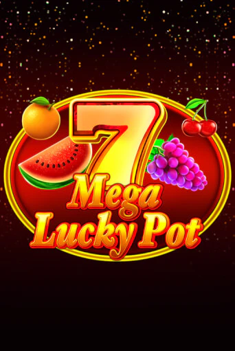 Mega Lucky Pot ига на фантики | MaxBet без риска