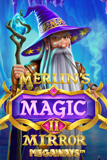 Merlin's Magic Mirror Megaways ига на фантики | MaxBet без риска