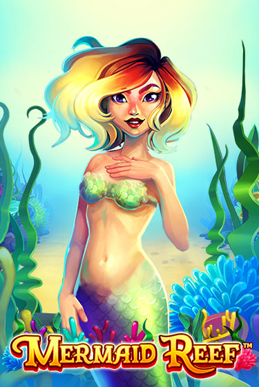 Mermaid Reef ига на фантики | MaxBet без риска