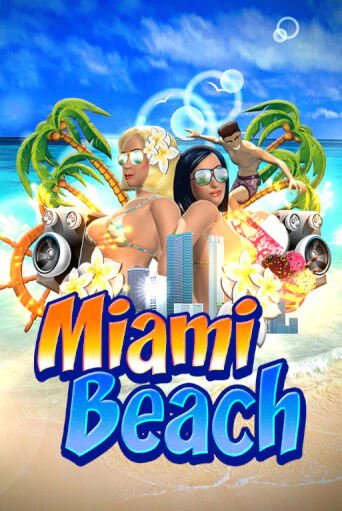 Miami Beach ига на фантики | MaxBet без риска