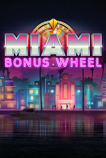 Miami Bonus Wheel ига на фантики | MaxBet без риска