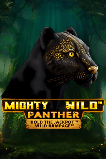 Mighty Wild: Panther Grand Gold Edition ига на фантики | MaxBet без риска