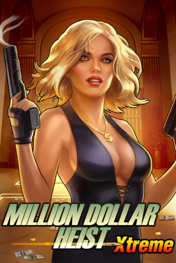 Million Dollar Heist Xtreme ига на фантики | MaxBet без риска