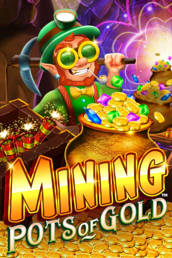 Mining Pots of Gold ига на фантики | MaxBet без риска