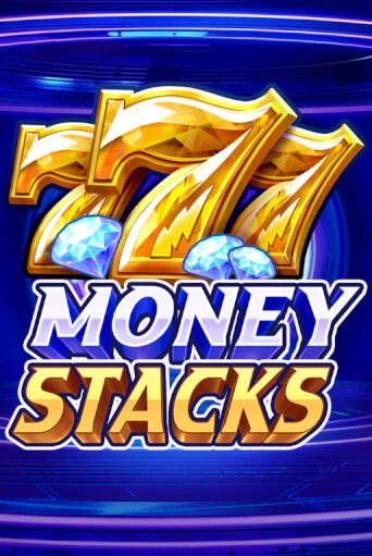 Money Stacks ига на фантики | MaxBet без риска