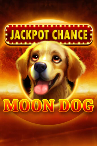 JACKPOT CHANCE: Moon Dog ига на фантики | MaxBet без риска