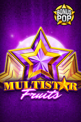 Multistar Fruits ига на фантики | MaxBet без риска