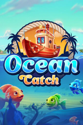 Ocean Catch ига на фантики | MaxBet без риска