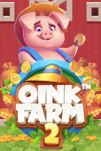 Oink Farm 2™ ига на фантики | MaxBet без риска