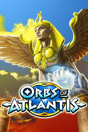 Orbs of Atlantis ига на фантики | MaxBet без риска