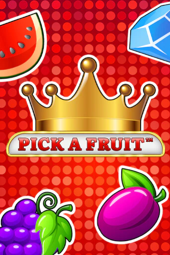 Pick a Fruit ига на фантики | MaxBet без риска