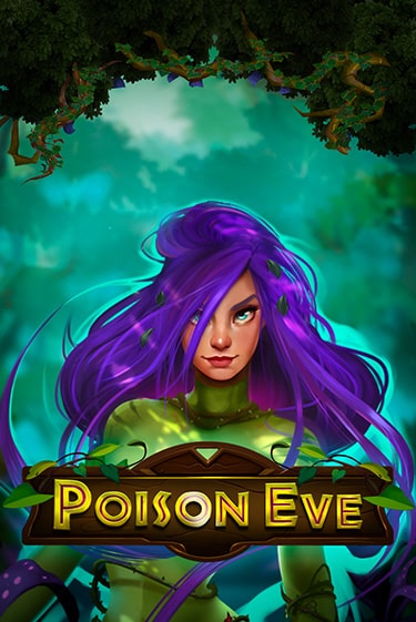 Poison Eve ига на фантики | MaxBet без риска
