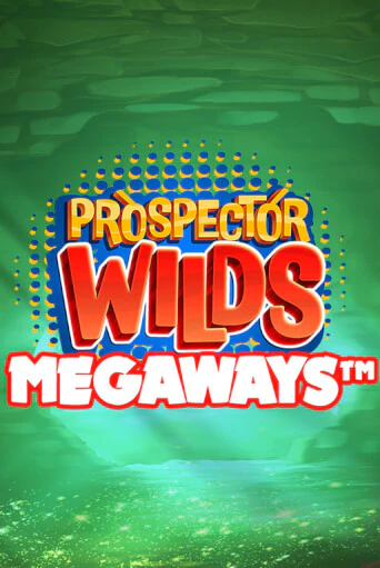 Prospector Wilds Megaways ига на фантики | MaxBet без риска