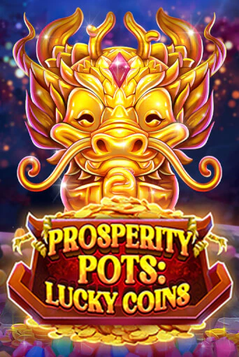 Prosperity Pots: Lucky Coins ига на фантики | MaxBet без риска