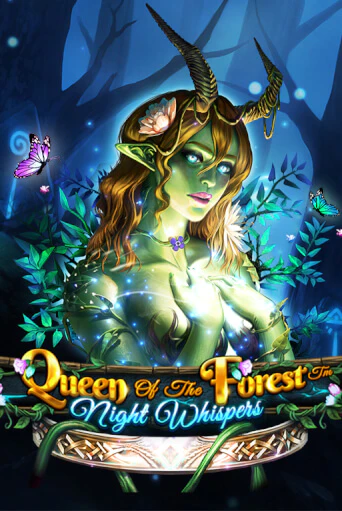 Queen Of The Forest - Night Whispers ига на фантики | MaxBet без риска