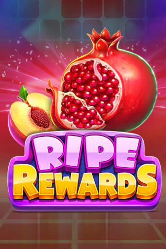 Ripe Rewards ига на фантики | MaxBet без риска