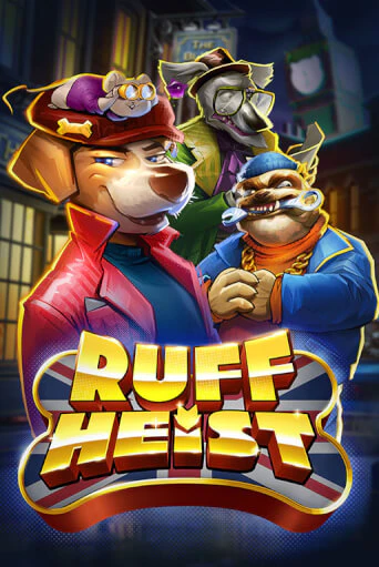 Ruff Heist ига на фантики | MaxBet без риска