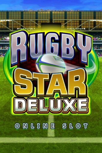 Rugby Star Deluxe ига на фантики | MaxBet без риска
