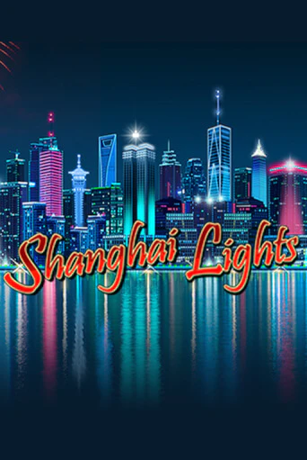 Shanghai Lights ига на фантики | MaxBet без риска