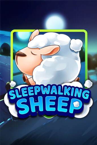 Sleepwalking Sheep ига на фантики | MaxBet без риска