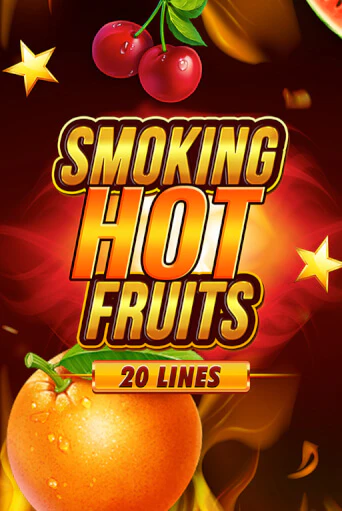 Smoking Hot Fruits 20 Lines ига на фантики | MaxBet без риска