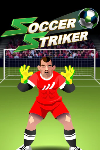 Soccer Striker ига на фантики | MaxBet без риска