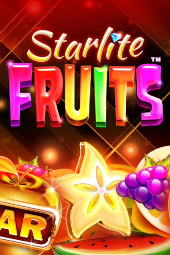 Starlite Fruits™ ига на фантики | MaxBet без риска