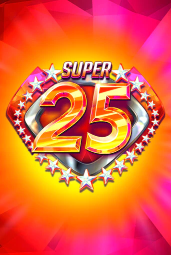 Super 25 Stars ига на фантики | MaxBet без риска