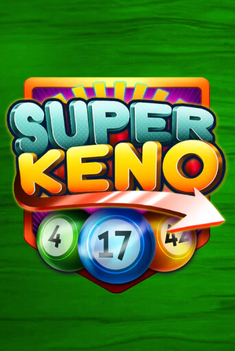 Super Keno ига на фантики | MaxBet без риска
