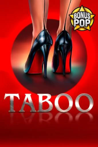 Taboo ига на фантики | MaxBet без риска
