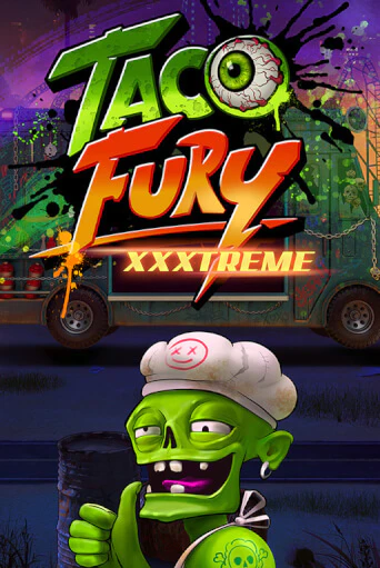 Taco Fury Xxxtreme ига на фантики | MaxBet без риска