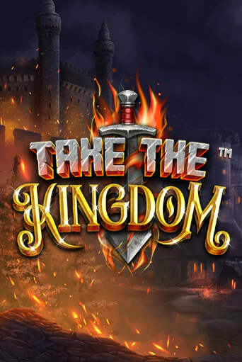 Take The Kingdom ига на фантики | MaxBet без риска