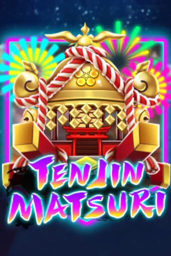 Ten Jin Matsuri ига на фантики | MaxBet без риска