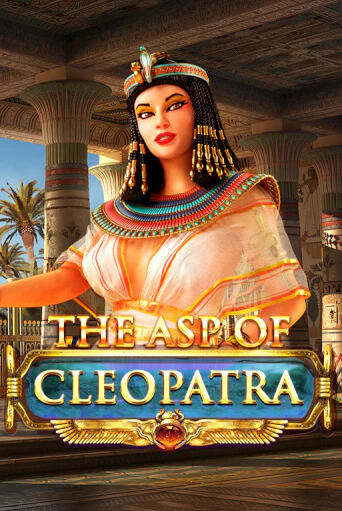 The Asp of Cleopatra ига на фантики | MaxBet без риска