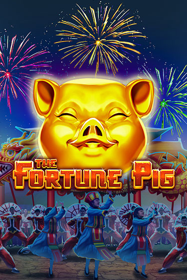 The Fortune Pig ига на фантики | MaxBet без риска