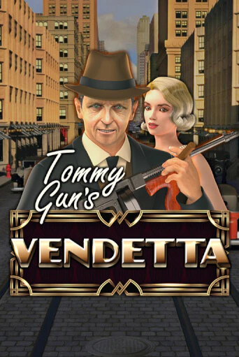 Tommy Gun´s Vendetta ига на фантики | MaxBet без риска