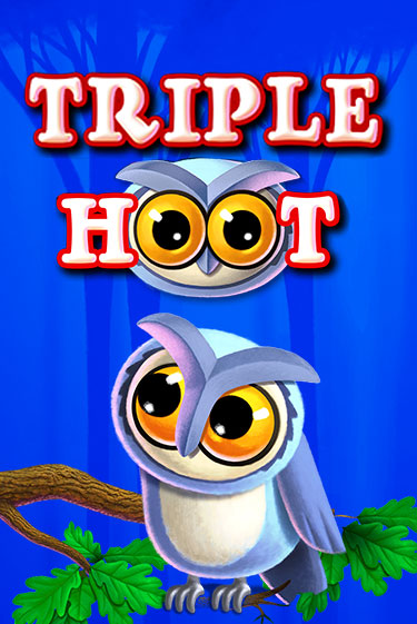 Triple Hoot ига на фантики | MaxBet без риска