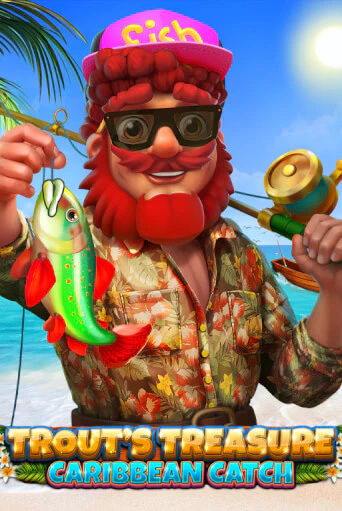 Trout's Treasure - Caribbean Catch ига на фантики | MaxBet без риска