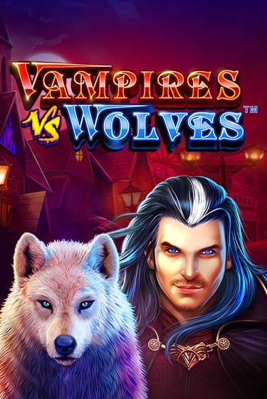 Vampires vs Wolves ига на фантики | MaxBet без риска